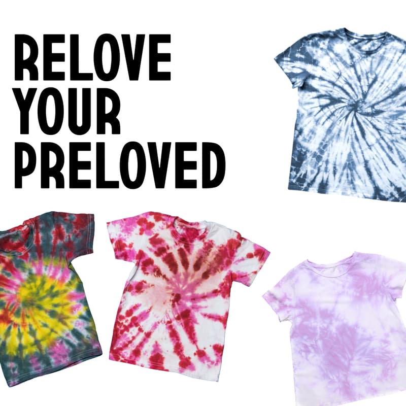 Cover Image for Re-love your Preloved: Tie-Dye Upcycling