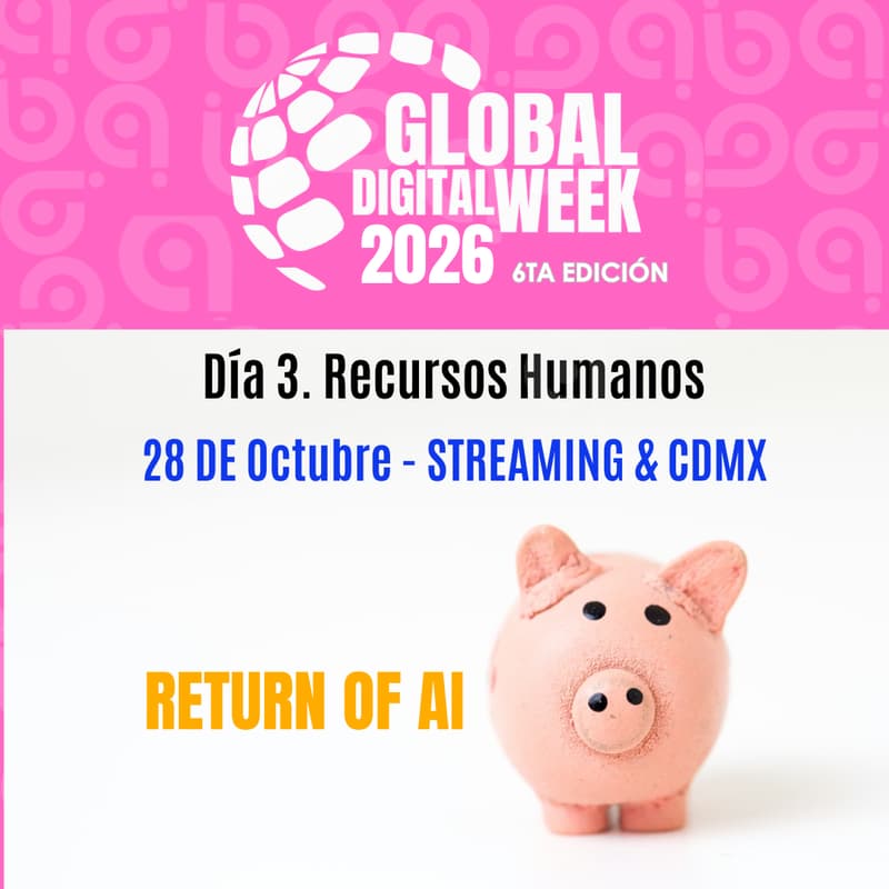 Cover Image for GLOBAL DIGITAL WEEK 2026: RECURSOS HUMANOS