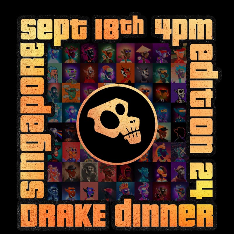 Cover Image for Drake Dinner - Singapore Edition