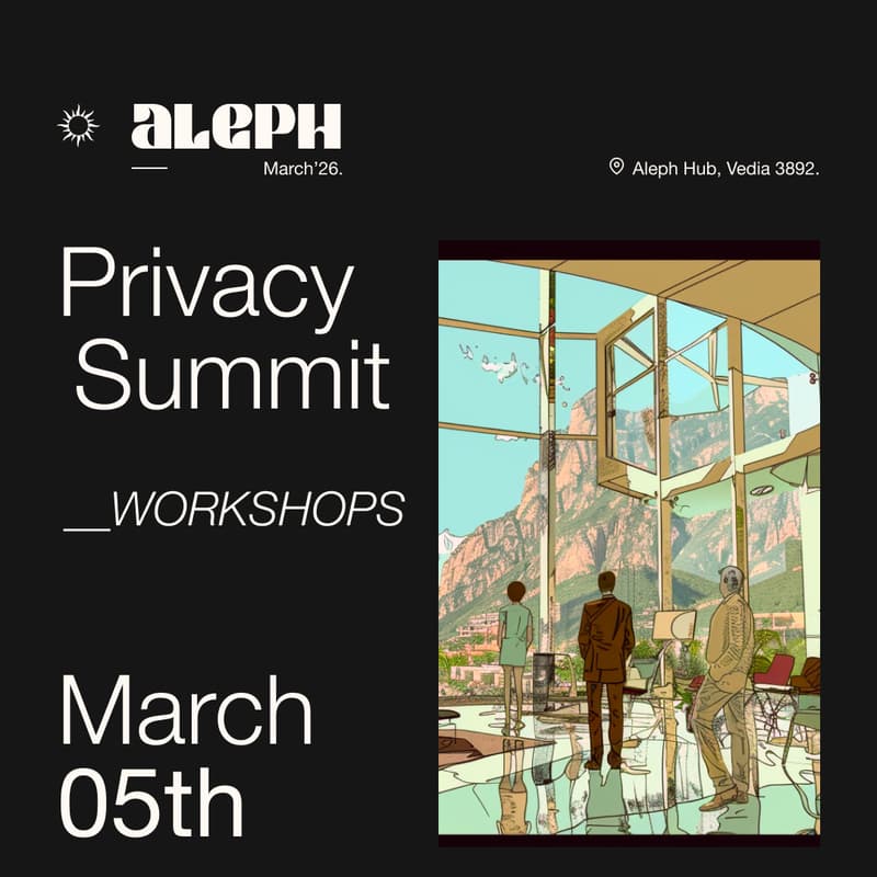 Cover Image for Privacy Summit [Workshops] - Aleph March '26