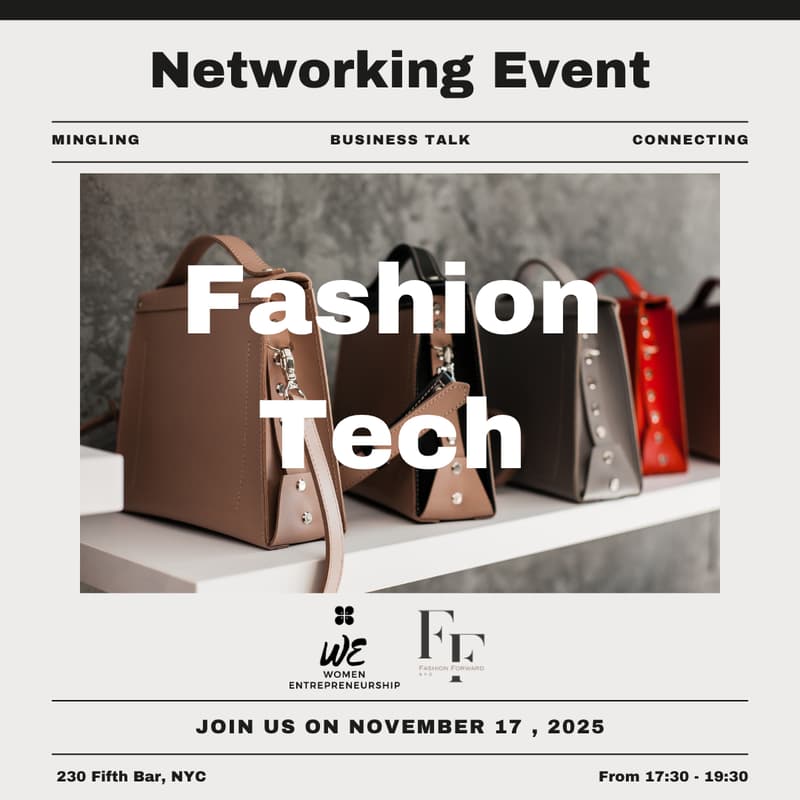 Cover Image for Fashion Forward x Women Entrepreneurship: Fashion Tech Networking Event