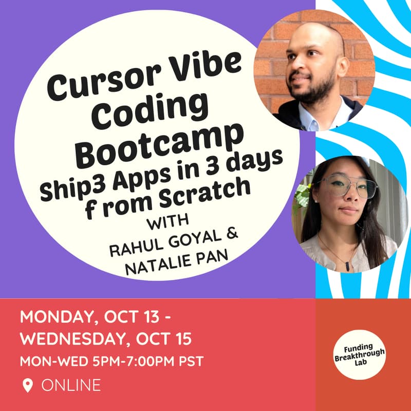 Cover Image for Cursor Vibe Coding Bootcamp: Ship 3 Apps over 3 days