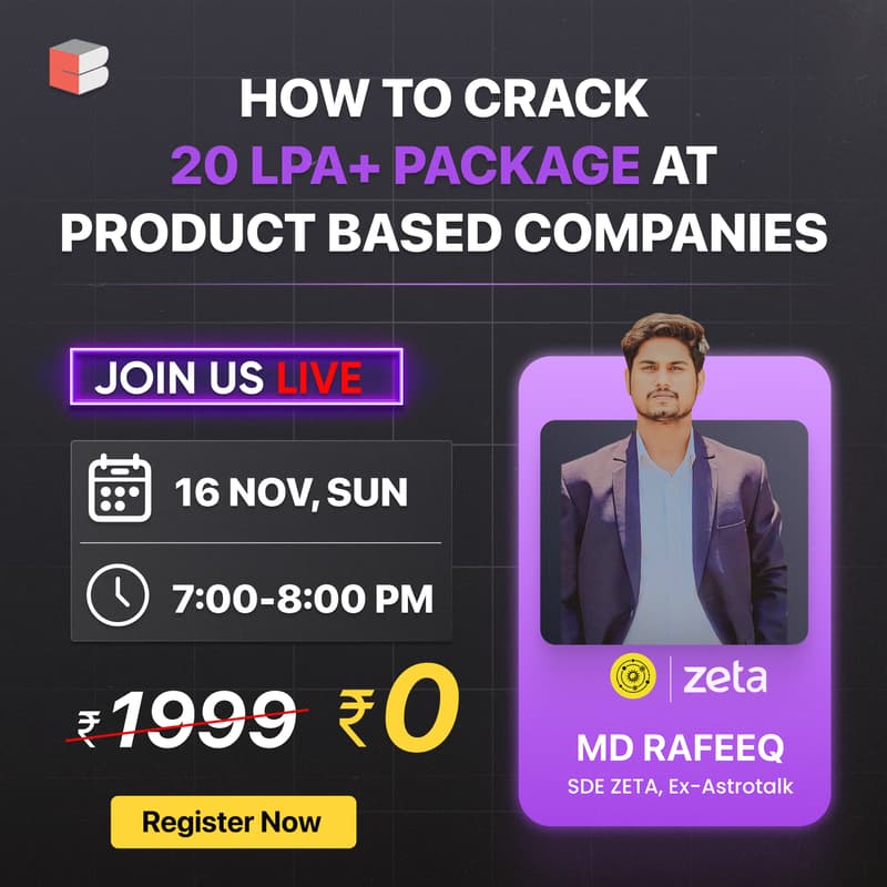 Cover Image for How to crack 20+LPA Package At Product-Based Companies | Ft. MD Rafeeq SDE Zeta | Ex - Astrotalk