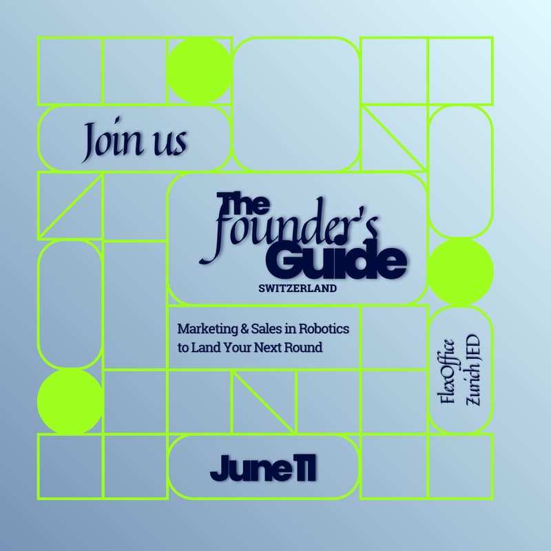Cover Image for The Founder's Guide: Marketing & Sales in Robotics to Land Your Next Round