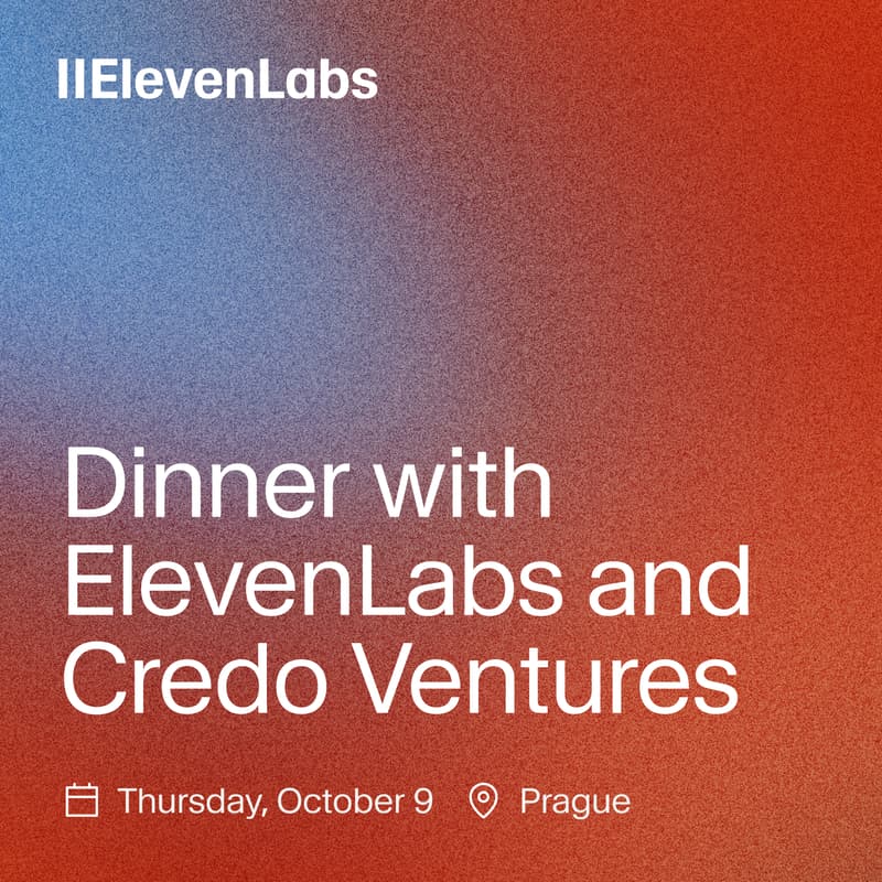 Cover Image for Dinner with ElevenLabs and Credo Ventures