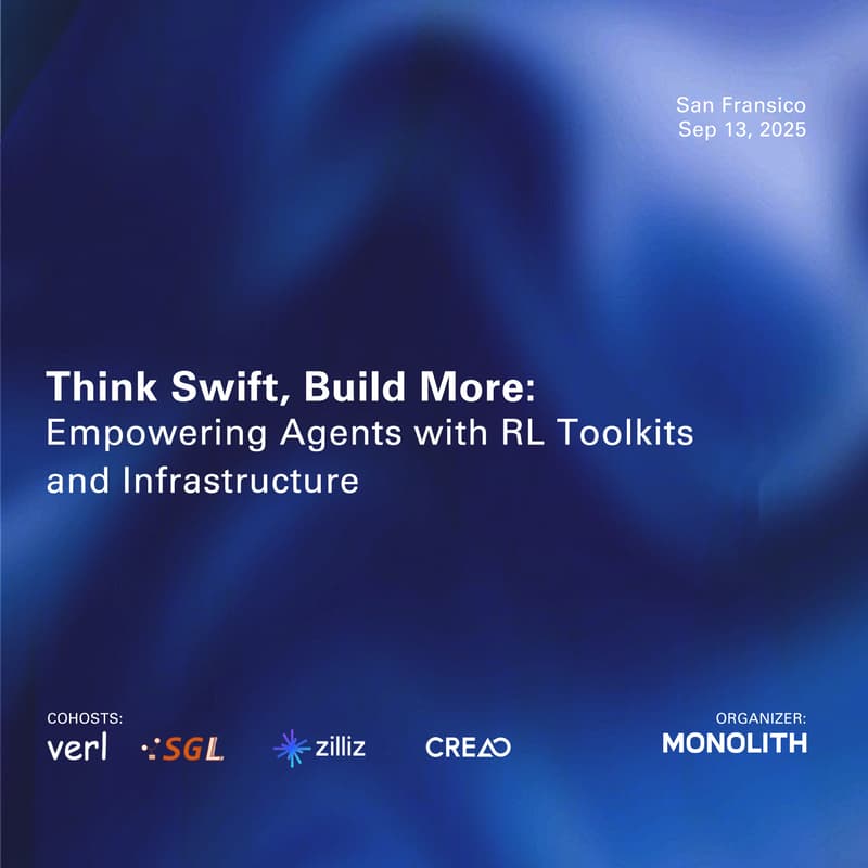 Cover Image for Think Swift, Build More: Empowering Agents with RL Toolkits and Infrastructure