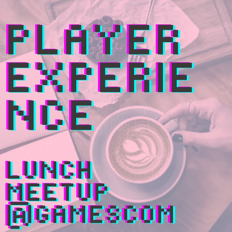 Cover Image for Player Experience Lunch Meetup at Gamescom