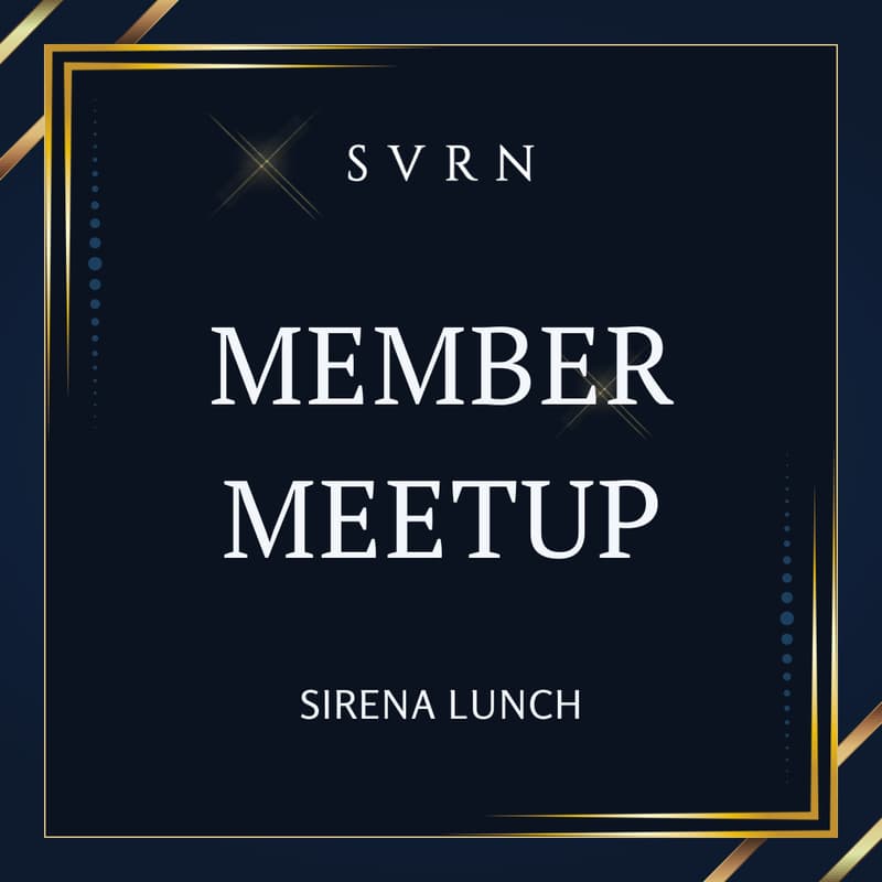 Cover Image for SVRN Member Meetup | Sirena Lunch