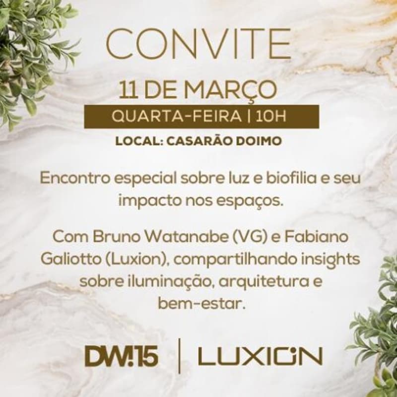 Cover Image for Luxion - Encontro especial sobre luz e biofilia e seu impacto nos espaços.