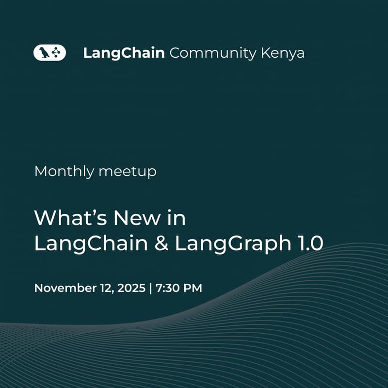 Cover Image for LangChain Community Kenya Monthly Meetup