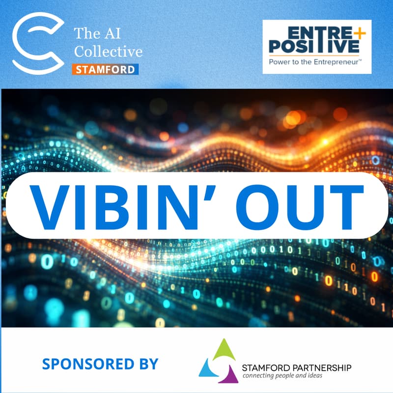 Cover Image for 🧠 The AI Collective Stamford | Vibin' Out Meetup