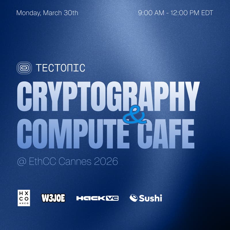 Cover Image for Cryptography & Compute Cafe @ EthCC Cannes