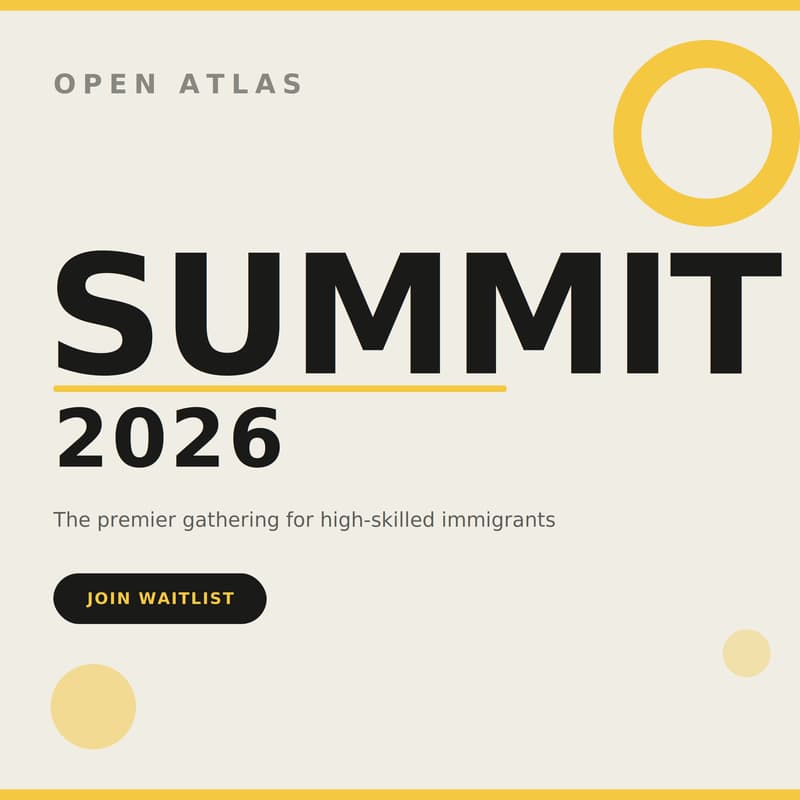 Cover Image for *Join the Waitlist* Open Atlas Summit 2026: The #1 Conference for High-Skilled Immigrants