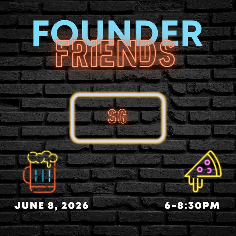 Cover Image for (TENTATIVE) Founder Friends SG