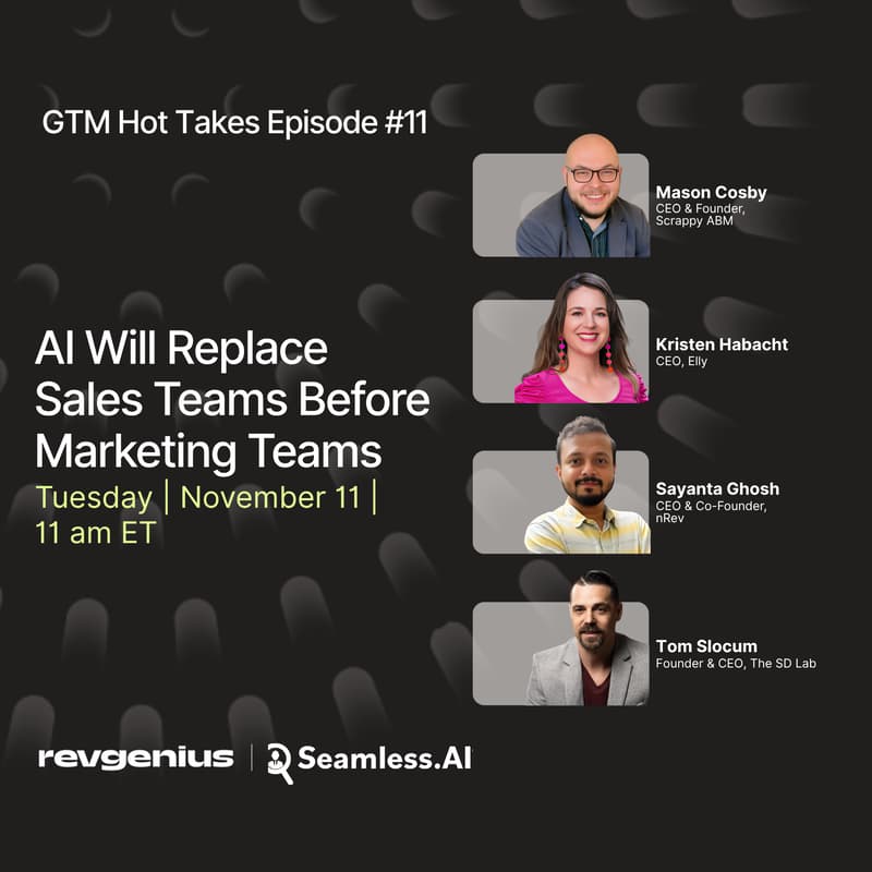 Cover Image for GTM Hot Takes Show Episode 11: AI Will Replace Sales Teams Before Marketing Teams