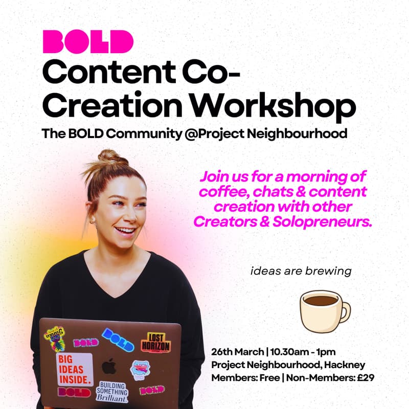Cover Image for BOLD Community | Content Co-Creation Morning