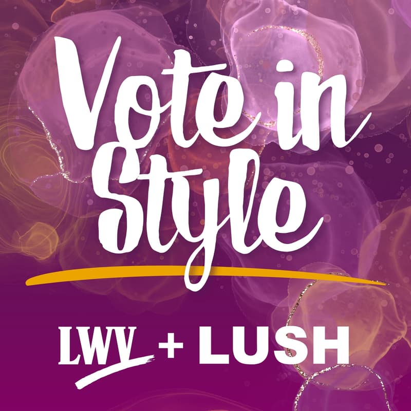 Cover Image for Vote in style with LWVSF + LUSH Stonestown for #NationalVoterEducationWeek