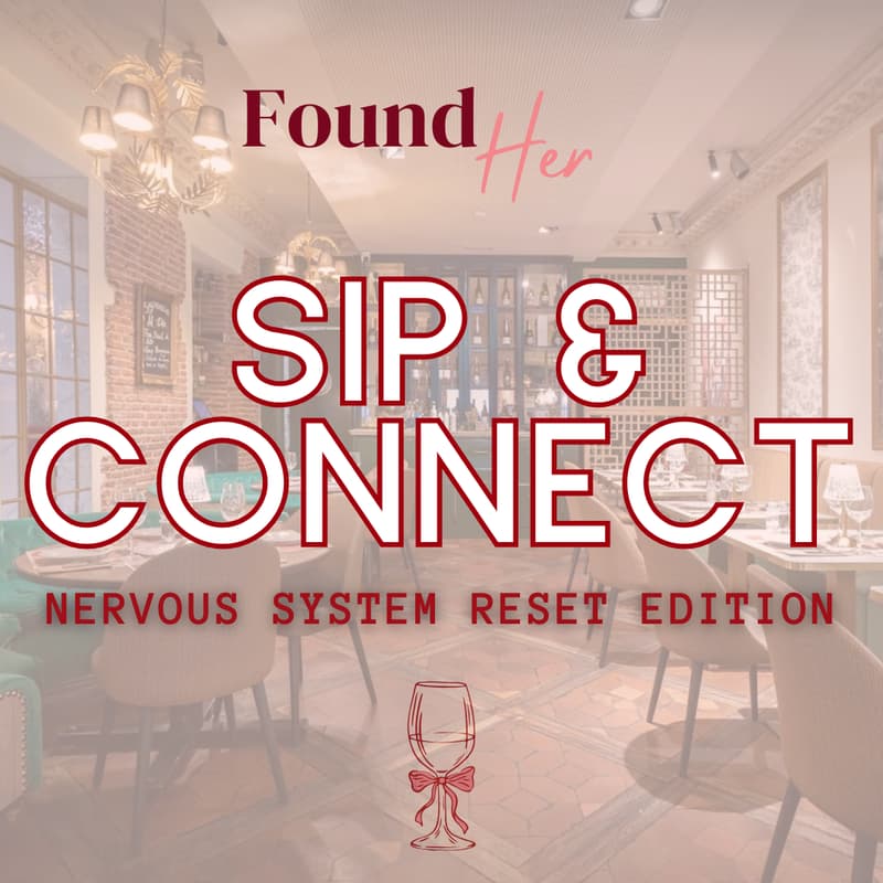 Cover Image for Sip & Connect: Nervous System Reset Edition