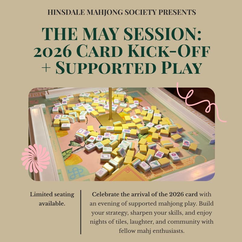 Cover Image for Hinsdale Mahjong Society: The May Session – 2026 Card Kick Off Series