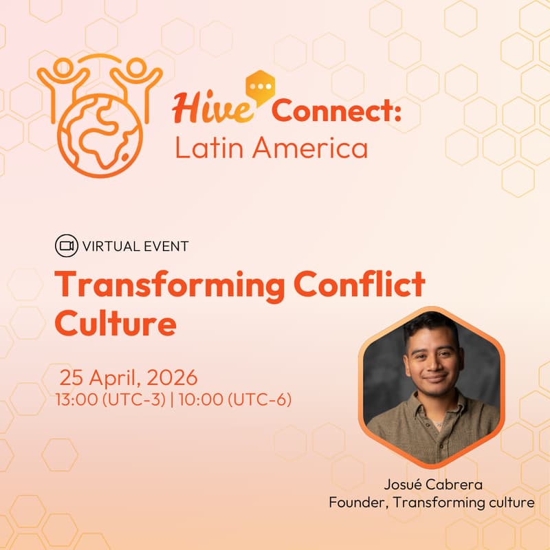 Cover Image for Hive Connect - Latin America: Transformando la cultura del conflicto