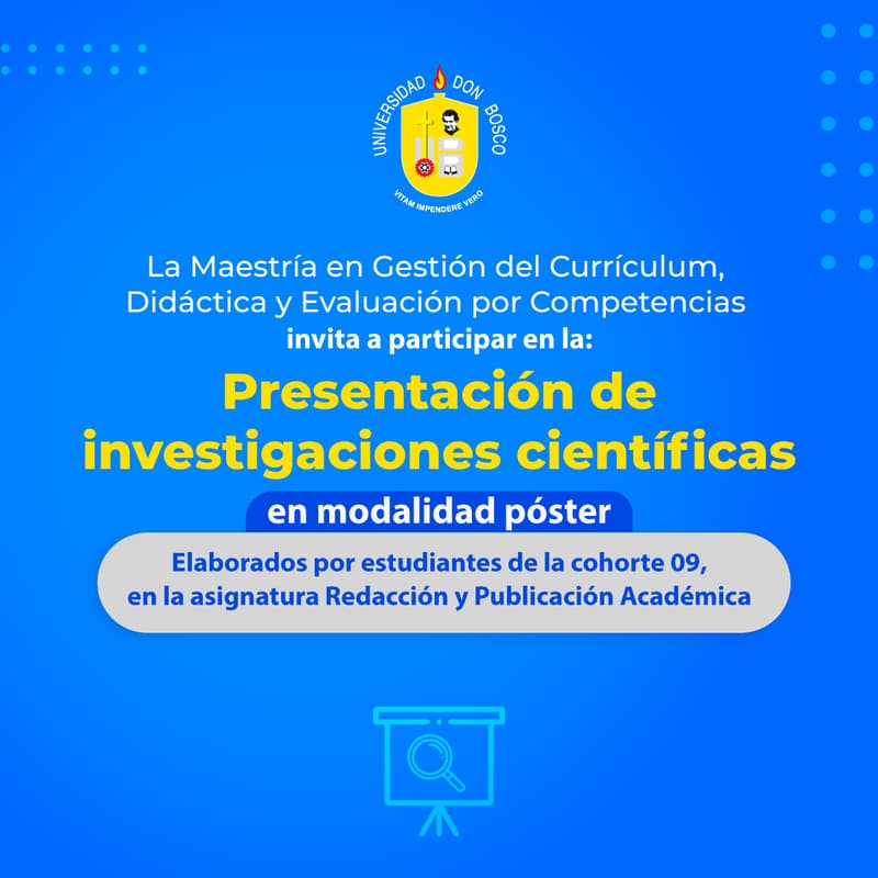 Cover Image for Presentación de investigaciones científicas - Maestría en Gestión del Currículum, Didáctica y Evaluación por Competencias.
