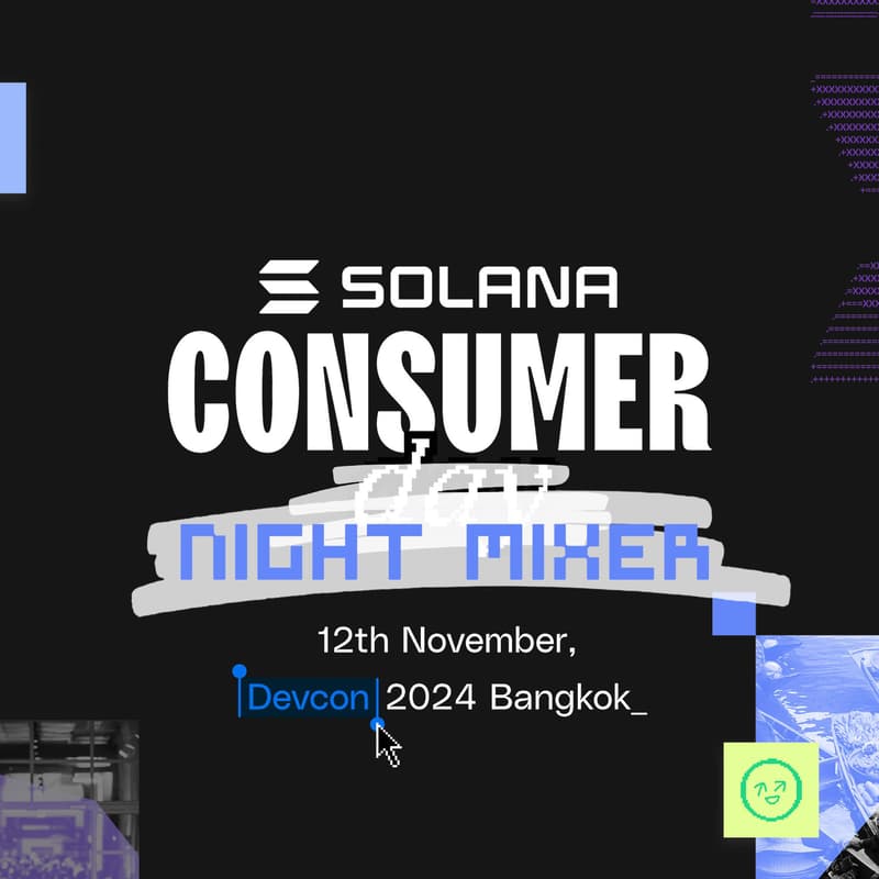 Cover Image for Solana Consumer Night Mixer (Devcon)