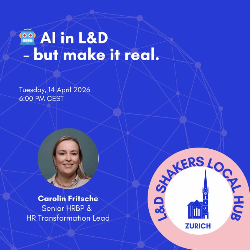 Cover Image for Local Hub Zurich Meetup (April): 🤖 AI in L&D - but make it real.
