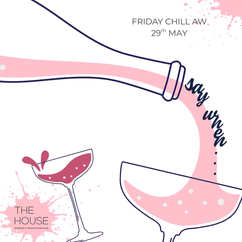 Cover Image for Friday Chill AW with The House