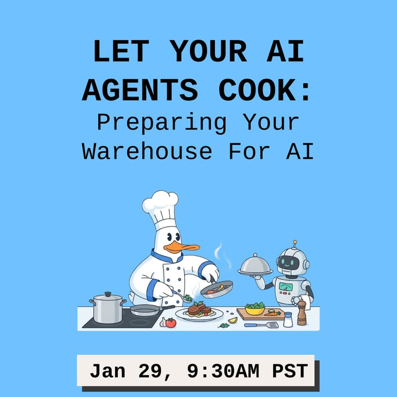 Cover Image for Let Your AI Agents Cook: Preparing Your Warehouse for AI