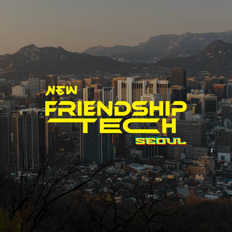 Cover Image for 🇰🇷 New Friendship Tech Seoul | KBW