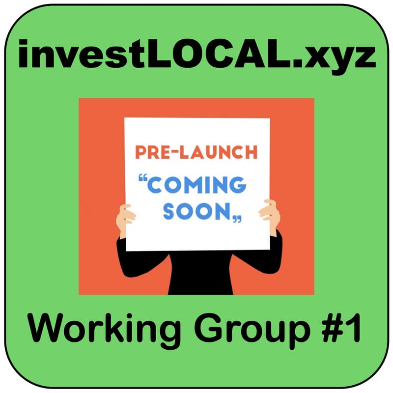 Cover Image for investLOCAL.xyz｜#1 Pre-Launch Conversations｜Working Group