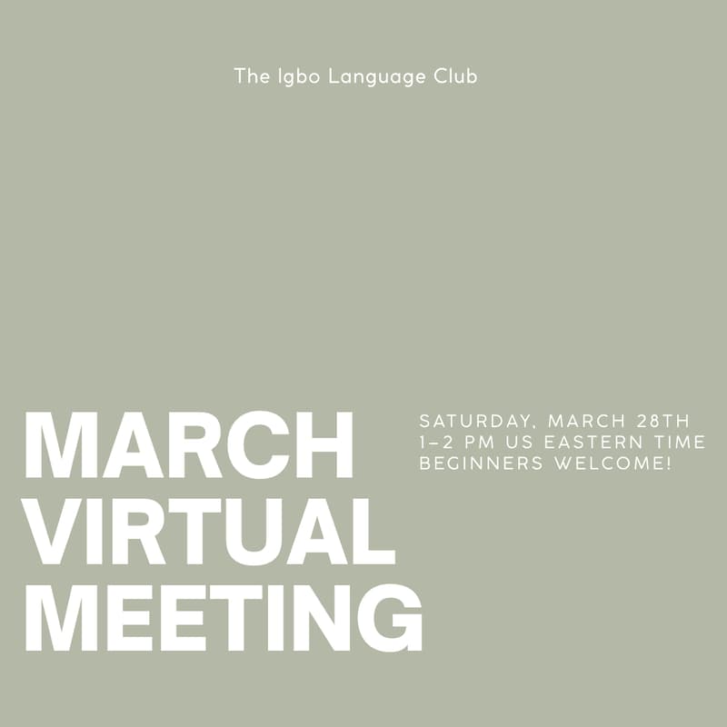 Cover Image for The Igbo Language Club March Virtual Meeting