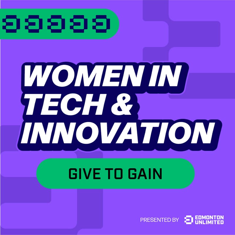 Cover Image for Women In Tech & Innovation: Give to Gain