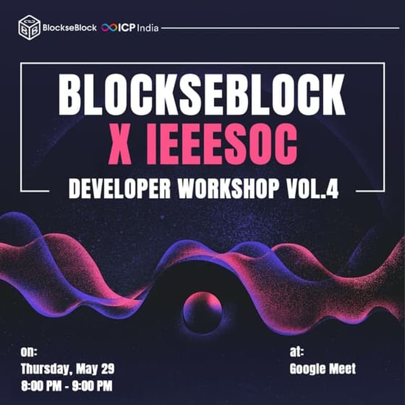 Cover Image for BlockseBlock X IEEESoC Developer Workshop Vol. 4