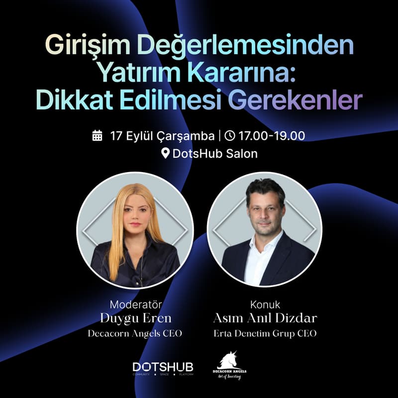 Cover Image for Girişim Değerlemesinden Yatırım Kararına: Dikkat Edilmesi Gerekenler