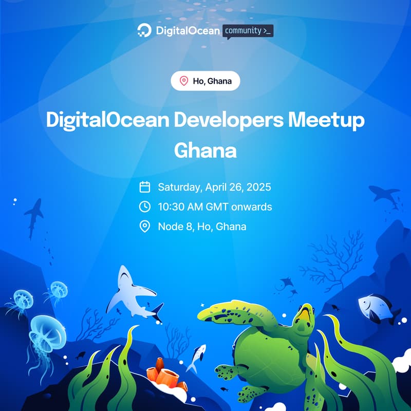 Cover Image for DigitalOcean Developers Meetup (Ghana)
