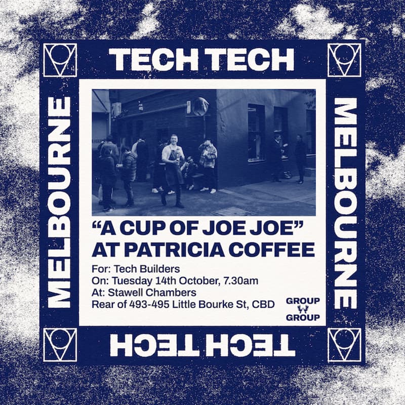 Cover Image for TECH TECH MELBOURNE - OCT COFFEE