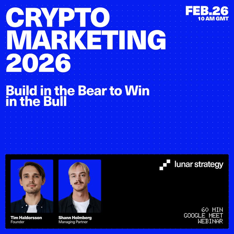 Cover Image for WEBINAR: Crypto Marketing 2026 - Build in the Bear to Win in the Bull