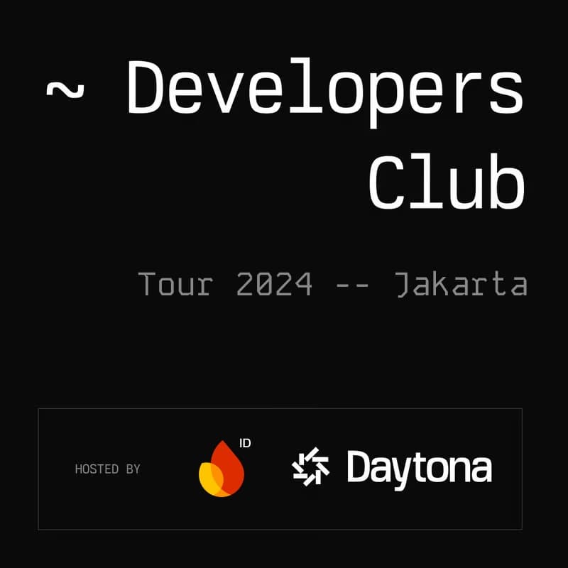 Cover Image for Daytona Developers Club Tour '24, Jakarta