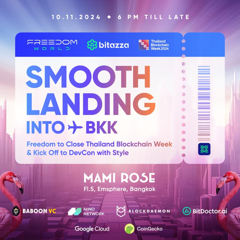 Cover Image for Smooth Landing into BKK: Freedom to Close Thailand Blockchain Week & Kick Off to DevCon with Style