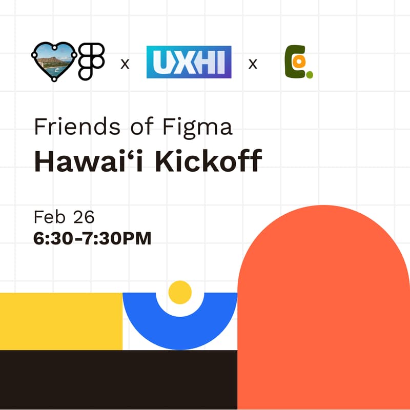 Cover Image for Friends of Figma Hawaiʻi Kickoff: Meet & Greet