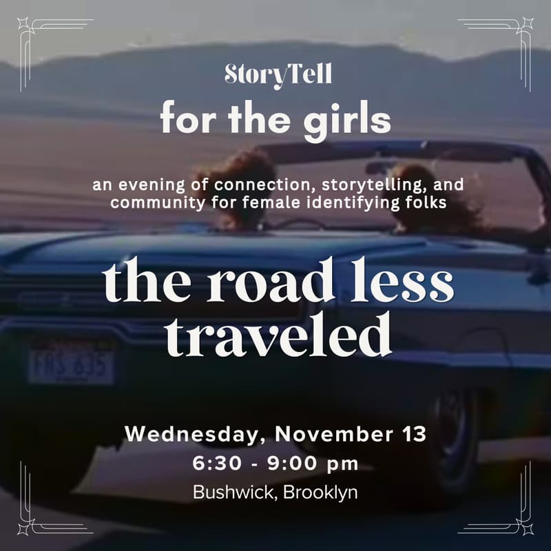 Cover Image for StoryTell For The Girls: The Road Less Traveled
