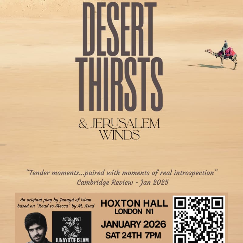 Cover Image for Desert Thirsts and Jerusalem Winds | East London Showrun Sun 25 Jan Matinee