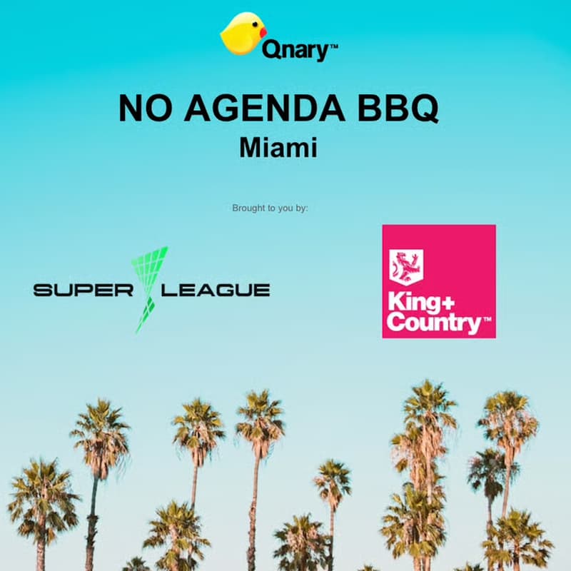 Cover Image for The Qnary No Agenda BBQ - Miami