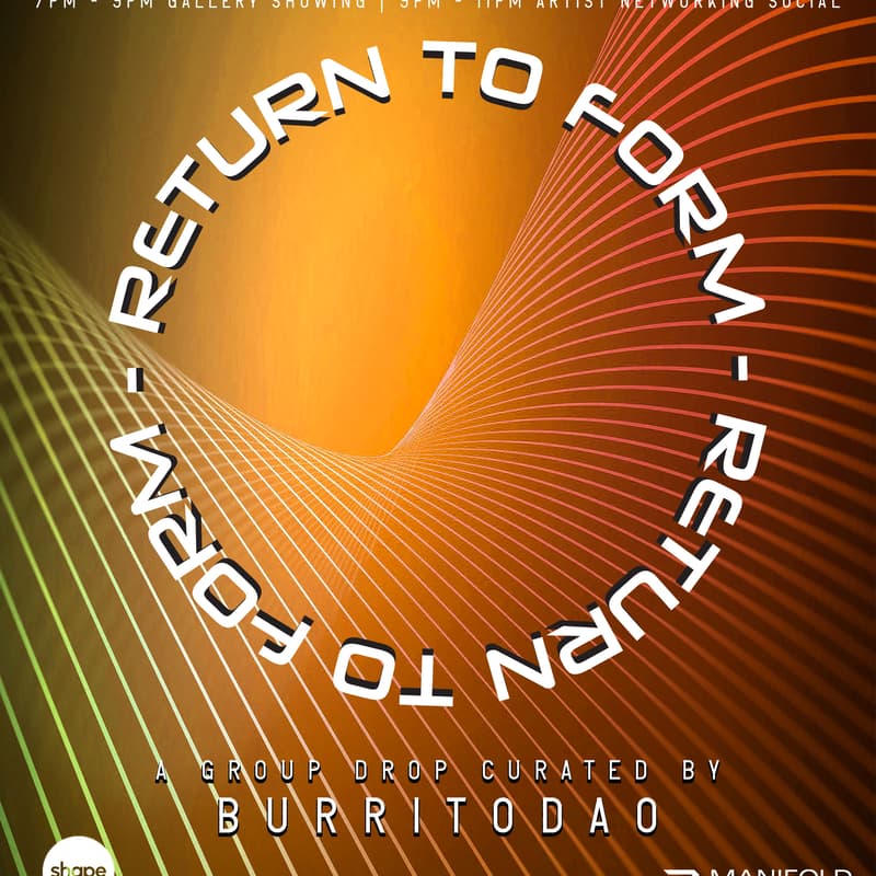 Cover Image for Return to Form Gallery Show by Burrito