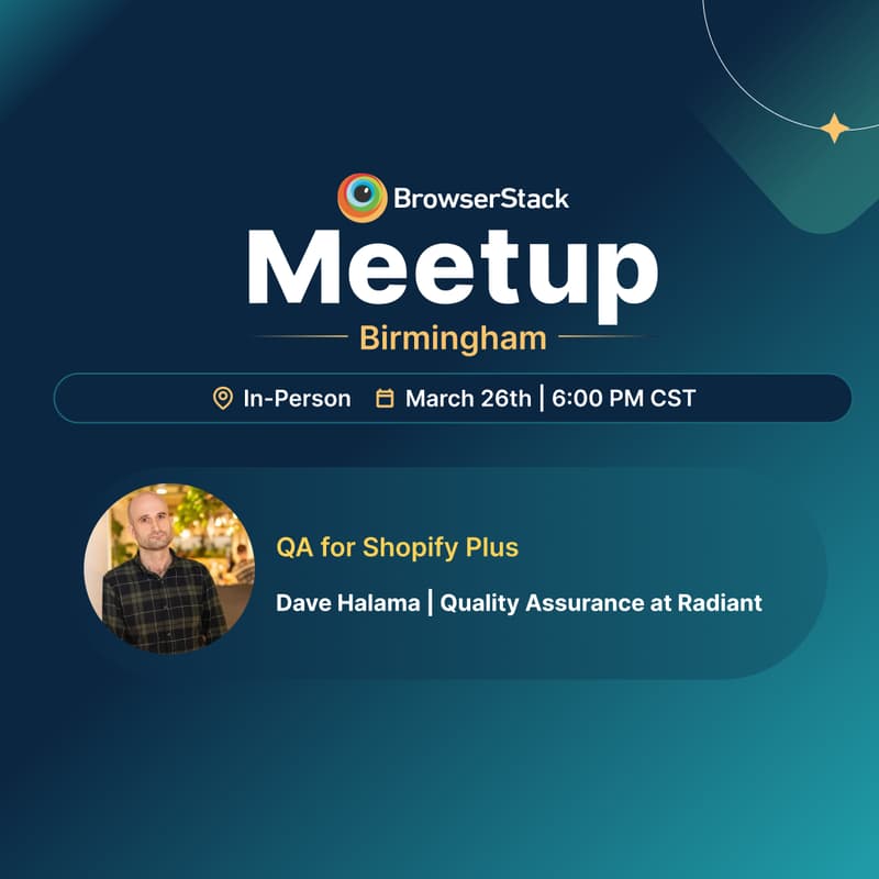 Cover Image for BrowserStack QA In-person  Meetup Birmingham