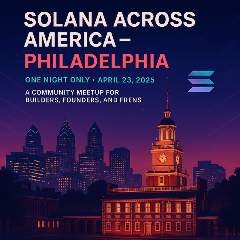 Cover Image for Solana Across America — Philadelphia