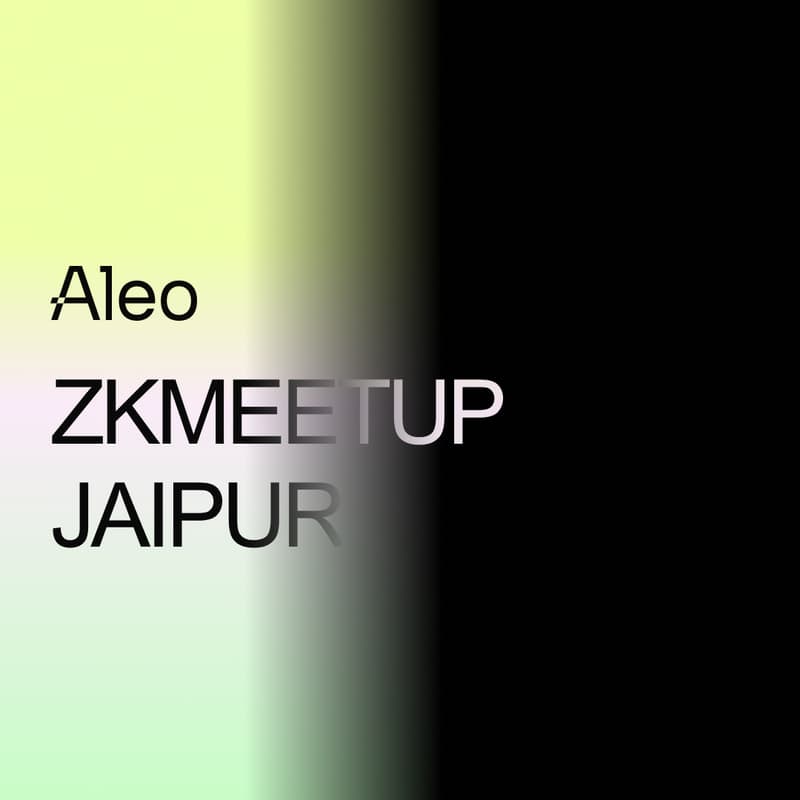 Cover Image for Aleo Jaipur zkMeetup