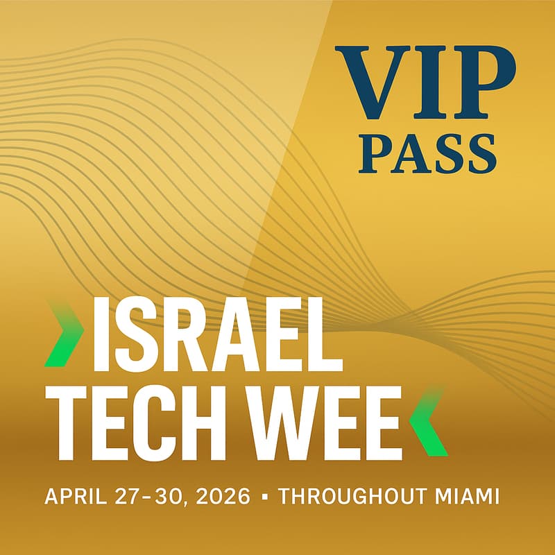 Cover Image for Israel Tech Week 2026 – VIP Pass