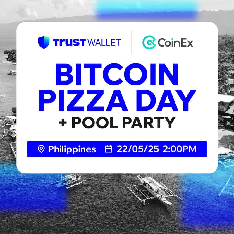 Cover Image for Trust Wallet x CoinEx: Bitcoin Pizza Day Pool Party